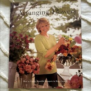 Martha Stewart Arranging Flowers Softcover Book